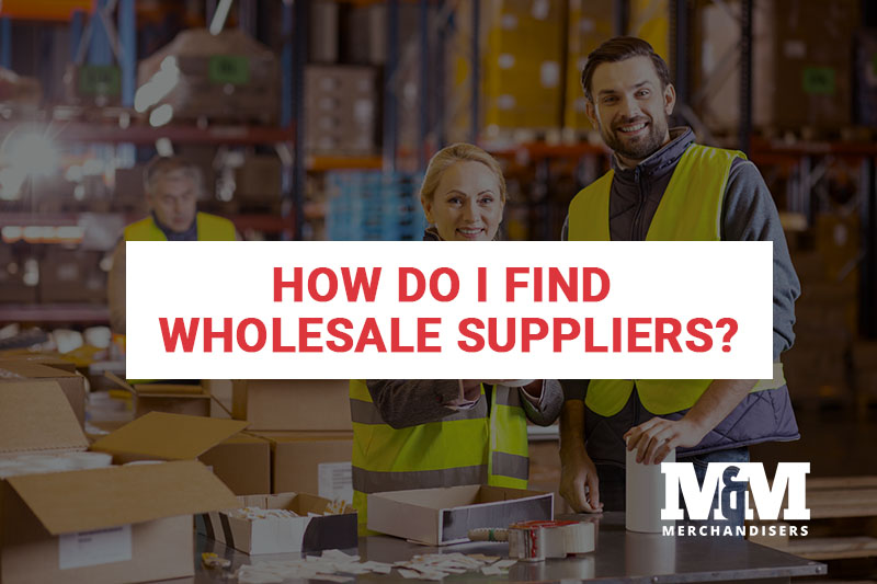 How Do I Find Wholesale Suppliers?